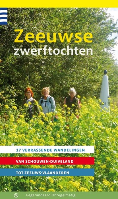 Zeeuwse zwerftochten, Els van den Kerkhof ; Aagje Feldbrugge ; Hans Corbijn - Paperback - 9789078641810