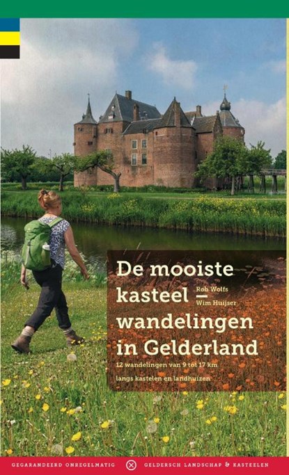 De mooiste kasteelwandelingen in Gelderland, Wim Huijser ; Rob Wolfs - Paperback - 9789078641919