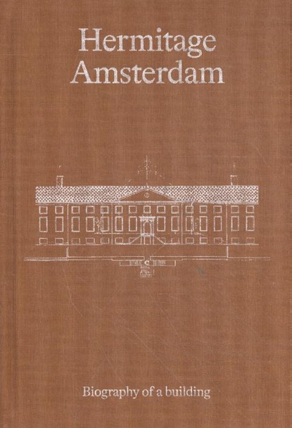 Hermitage Amsterdam, Hester Schölvinck ; Roos Verkley - Gebonden - 9789078653844