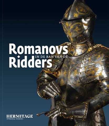 Romanovs in de ban van de Ridders, Michail Piotrovsky - Gebonden - 9789078653851