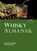 Whisky Almanak, Hans Offringa ; Becky Offringa - Gebonden - 9789078668442