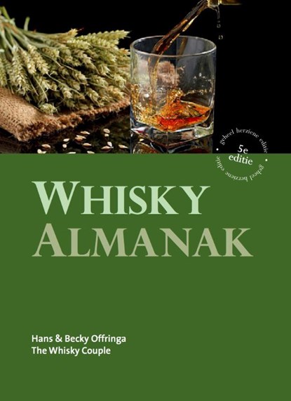 Whisky Almanak, Hans Offringa ; Becky Offringa - Gebonden - 9789078668442