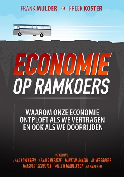 Economie op ramkoers, MULDER, Frank & KOSTER, Freek - Paperback - 9789078709077