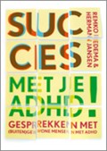 Succes met je ADHD! | Iedema, Remko / Jansen, Herman | 
