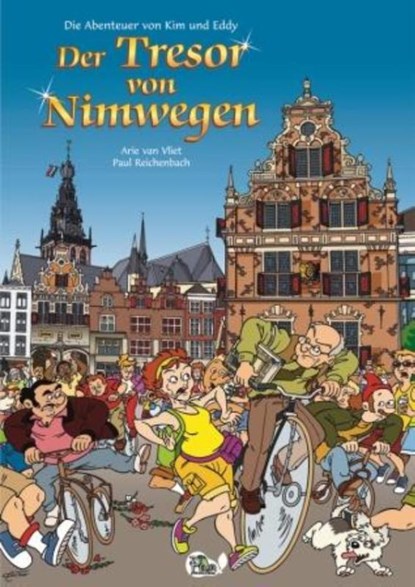 Der Tresor von Nimwegen, Arie van Vliet ; Paul Reichenbach - Paperback - 9789078718192