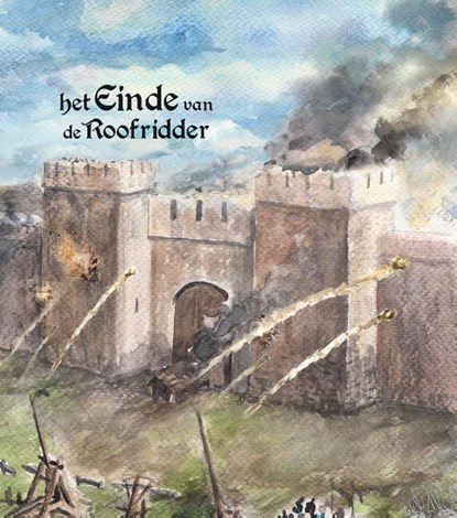 Het einde van de Roofridder, Paul Reichenbach - Gebonden - 9789078718284