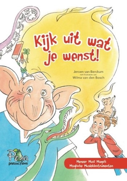 Kijk uit wat je wenst, Jeroen van Berckum - Gebonden - 9789078718345