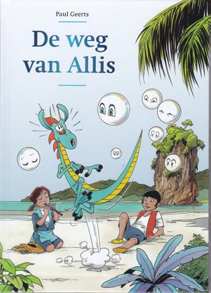 De weg van Allis, Paul Geerts - Gebonden - 9789078718352