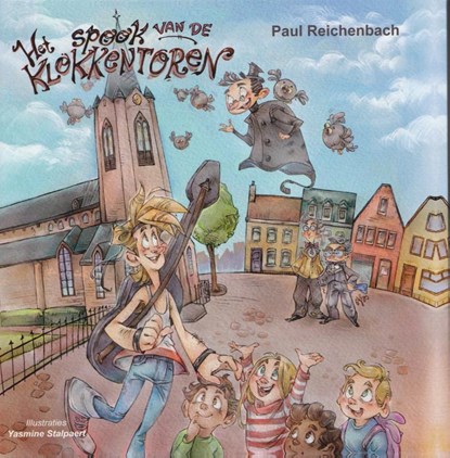 Het spook van de klokkentoren, Paul Reichenbach - Gebonden - 9789078718383