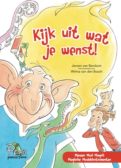 Kijk uit wat je wenst, Jeroen van Berckum - Ebook - 9789078718468