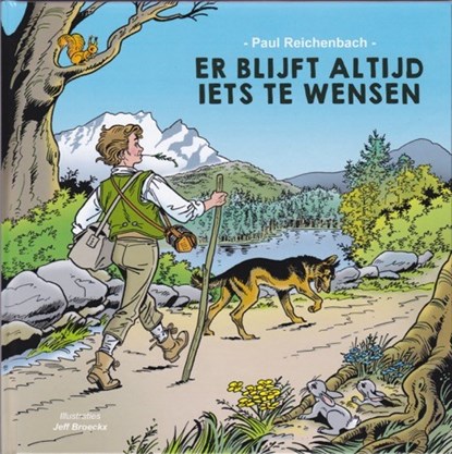 Er is altijd iets te wensen, Paul Reichenbach - Gebonden - 9789078718482