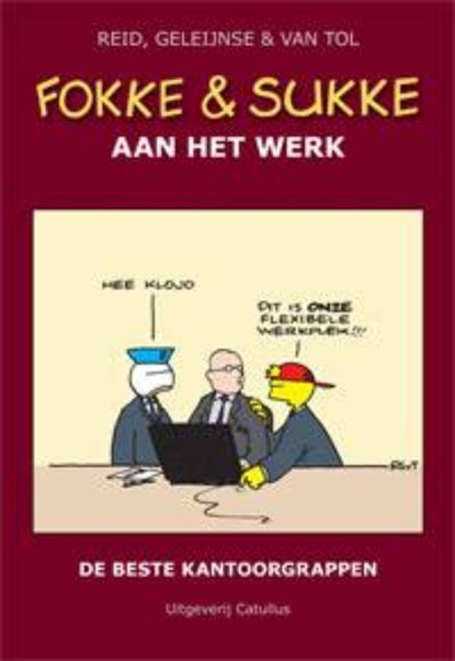 Fokke en Sukke aan het werk, Reid ; B. Geleijnse ; Van Tol - Gebonden - 9789078753322