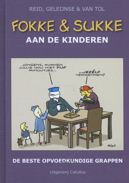 Fokke en Sukke aan de kinderen, Reid ; Geleijnse ; van Tol - Gebonden - 9789078753483