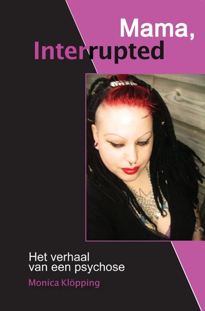 Mama, Interrupted, Monica Klopping - Paperback - 9789078761204