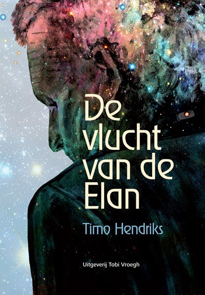 De vlucht van de Elan, Timo Hendriks - Ebook EPUB - 9789078761730