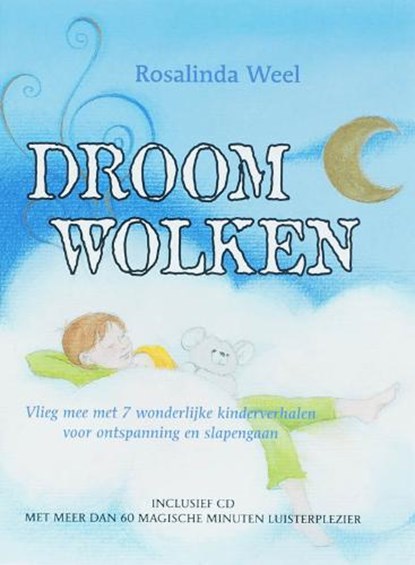 Droomwolken + CD, WEEL, R. - Gebonden - 9789078777014