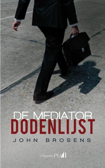 De mediator dodenlijst, John Brosens - Ebook Adobe PDF - 9789078840442
