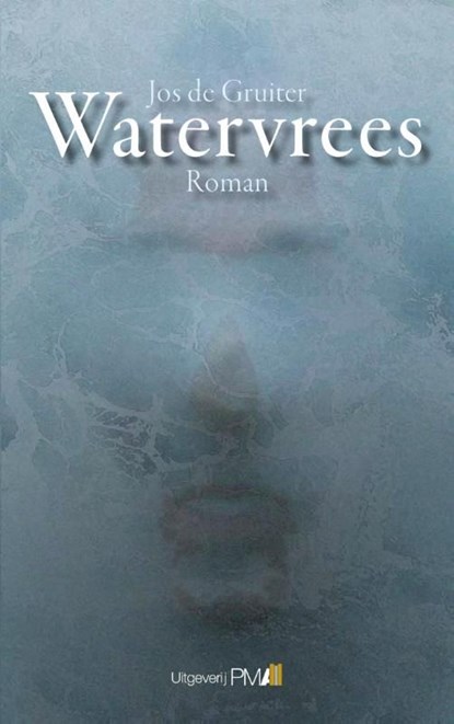 Watervrees, Jos de Gruiter - Ebook - 9789078840558