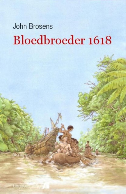 Bloedbroeder 1618, John Brosens - Ebook - 9789078840572
