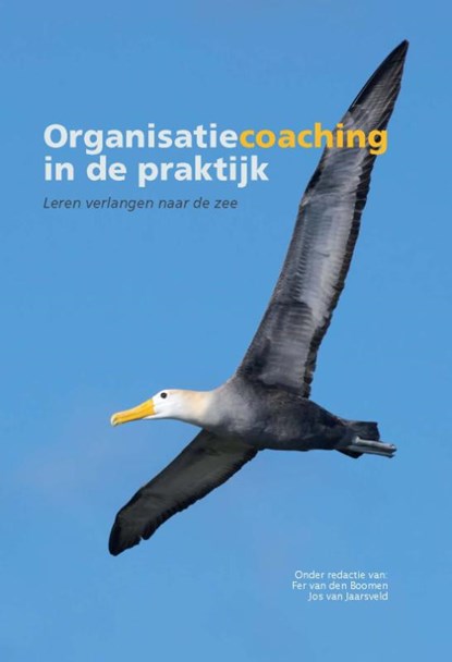 Organisatiecoaching in de praktijk, Fer van den Boomen ; Jos van Jaarsveld - Gebonden - 9789078876021