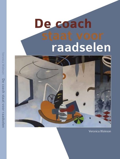 De coach staat voor raadselen, Veronica Waleson - Gebonden - 9789078876106