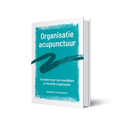 Organisatie acupunctuur, Jacqueline van Onzenoort - Gebonden - 9789078876533