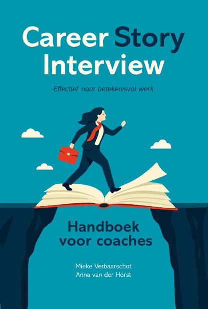 Career Story Interview, Mieke Verbaarschot ; Anna van der Horst - Gebonden - 9789078876571