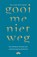 Gooi me niet weg, Willem Brouwer - Paperback - 9789078905059