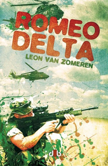 Romeo Delta, Leon van Zomeren - Paperback - 9789078905400