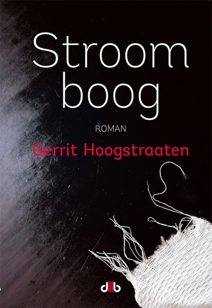 Stroomboog, Gerrit Hoogstraaten - Paperback - 9789078905882