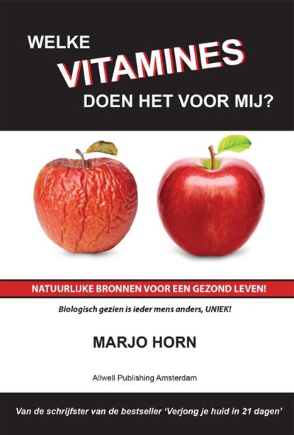 Welke vitamines doen het voor mij?, Marjo Horn - Paperback - 9789078923091