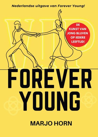 Forever Young, Marjo Horn - Paperback - 9789078923183