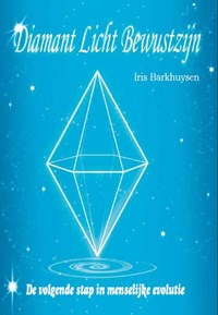 Diamant Licht Bewustzijn | Iris Barkhuysen | 