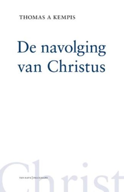 De navolging van Christus, KEMPIS, Th. à - Gebonden - 9789079001064