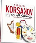 Kabouter Korsakov in de opera | Philip Maes ; Koen Brandt | 