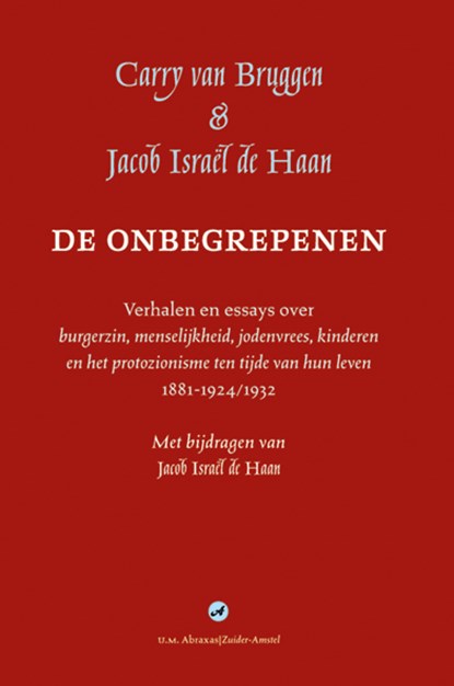 De onbegrepenen, Carry van Bruggen ; Jacob Israël de Haan ; Jerôme Heldring ; P. N. van Eyck - Paperback - 9789079133291