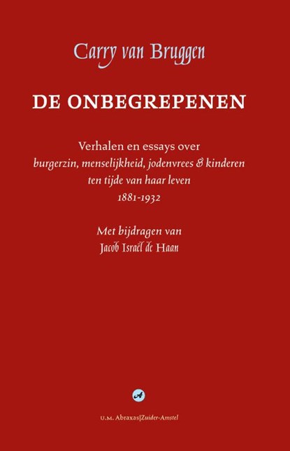 De onbegrepenen, Carry van Bruggen ; Jacob Israël de Haan ; Jerôme Heldring ; P. N. van Eyck - Paperback - 9789079133291