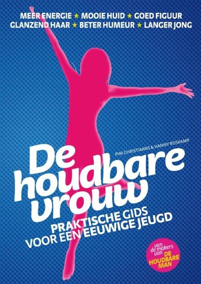 De houdbare vrouw, Pim Christiaans ; Hanny Roskamp - Ebook - 9789079142064
