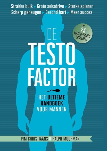 De testofactor, Pim Christiaans ; Ralph Moorman - Gebonden - 9789079142255