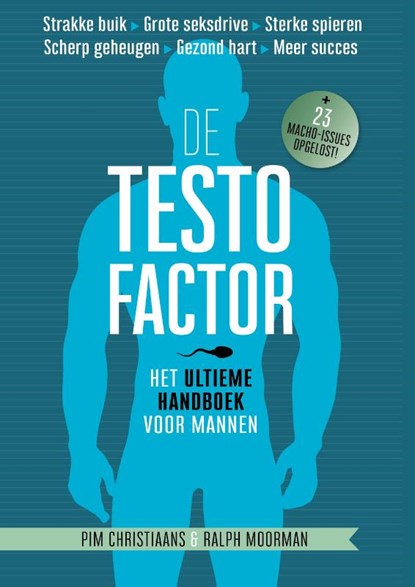 De testofactor, Pim Christiaans ; Ralph Moorman - Gebonden - 9789079142255