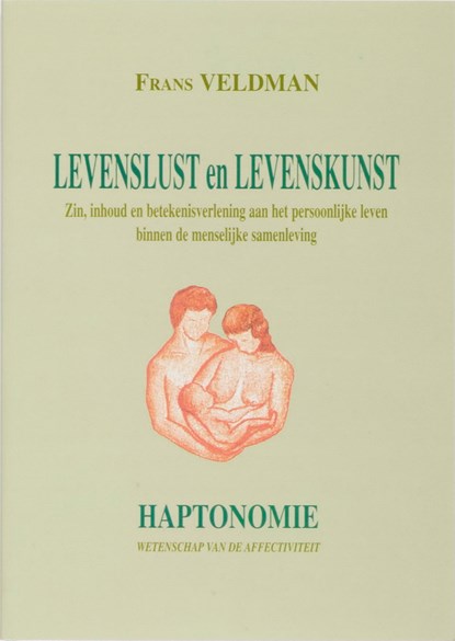 Levenslust en Levenskunst, F. Veldman - Paperback - 9789079166022