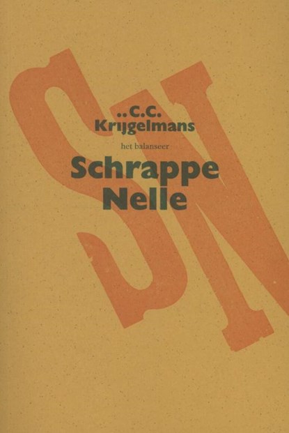 Schrappe Nelle, C.C. Krijgelmans - Paperback - 9789079202294