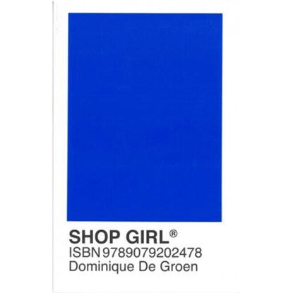 shopgirl, Dominique De Groen - Paperback - 9789079202478