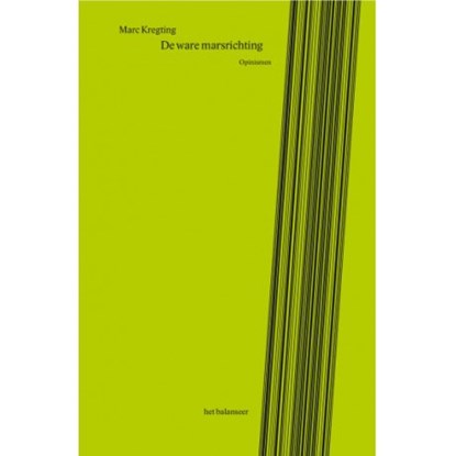De ware marsrichting, Marc Kregting - Paperback - 9789079202508