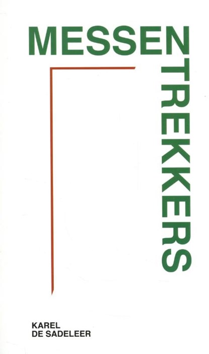 Messentrekkers, Karel De Sadeleer - Paperback - 9789079202782