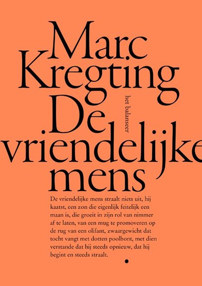 De vriendelijke mens, Marc Kregting - Paperback - 9789079202980