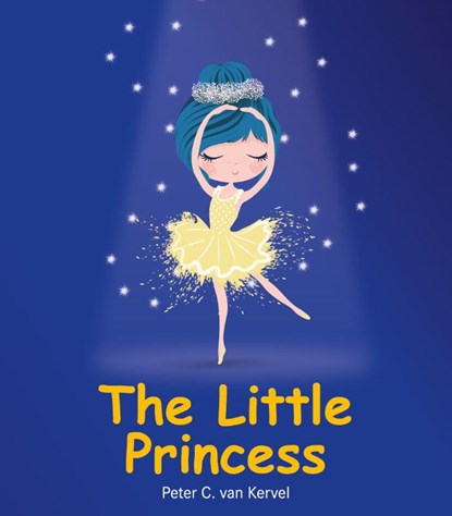 The Little Princess, Peter C. van Kervel - Gebonden - 9789079212163