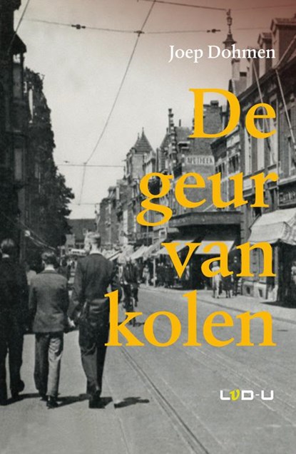 De geur van kolen, Joep Dohmen - Paperback - 9789079226108