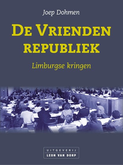 De Vriendenrepubliek, Joep Dohmen - Ebook - 9789079226559