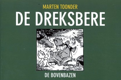 De Dreksbere, Marten Toonder - Paperback - 9789079226757
